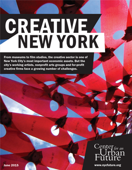 From Museums to Film Studios, the Creative Sector Is One of New York City’S Most Important Economic Assets