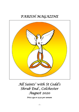 PARISH MAGAZINE All Saints' with St Cedd's Shrub End , Colchester