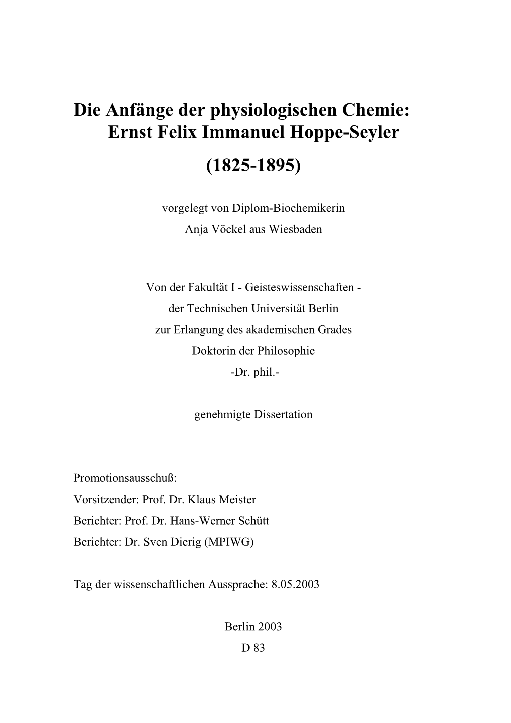 Die Anfänge Der Physiologischen Chemie: Ernst Felix Immanuel Hoppe-Seyler (1825-1895)