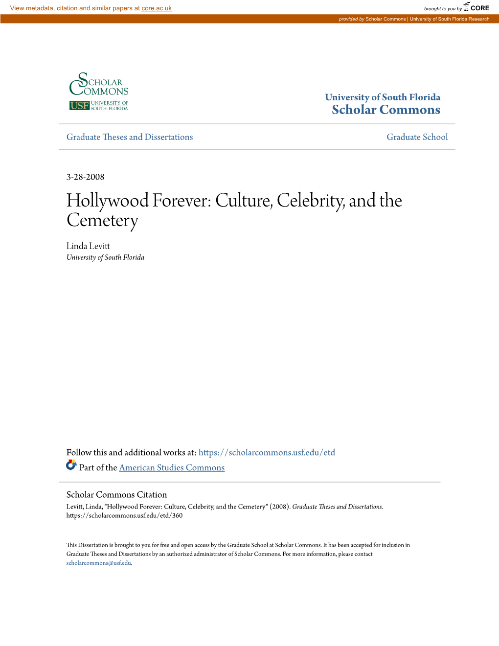 Hollywood Forever: Culture, Celebrity, and the Cemetery Linda Levitt University of South Florida