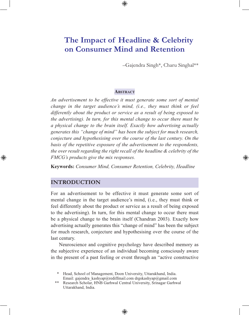 The Impact of Headline & Celebrity on Consumer Mind and Retention