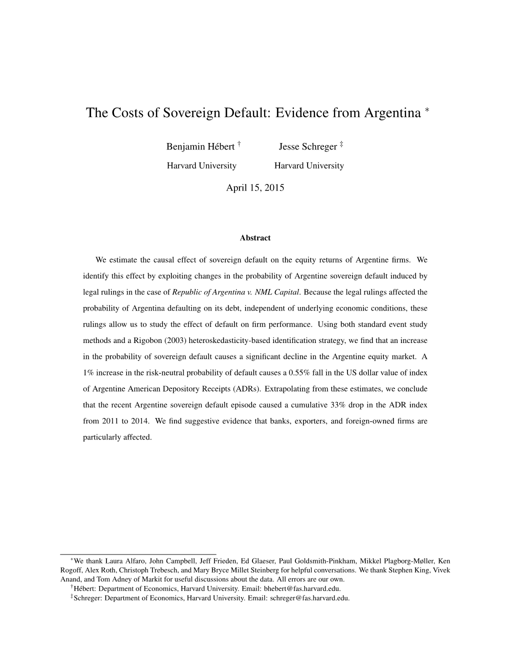 The Costs of Sovereign Default: Evidence from Argentina ∗