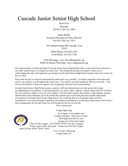 Cascade Junior Senior High School Ryan Fritz Principal 563-852-3201 Ext