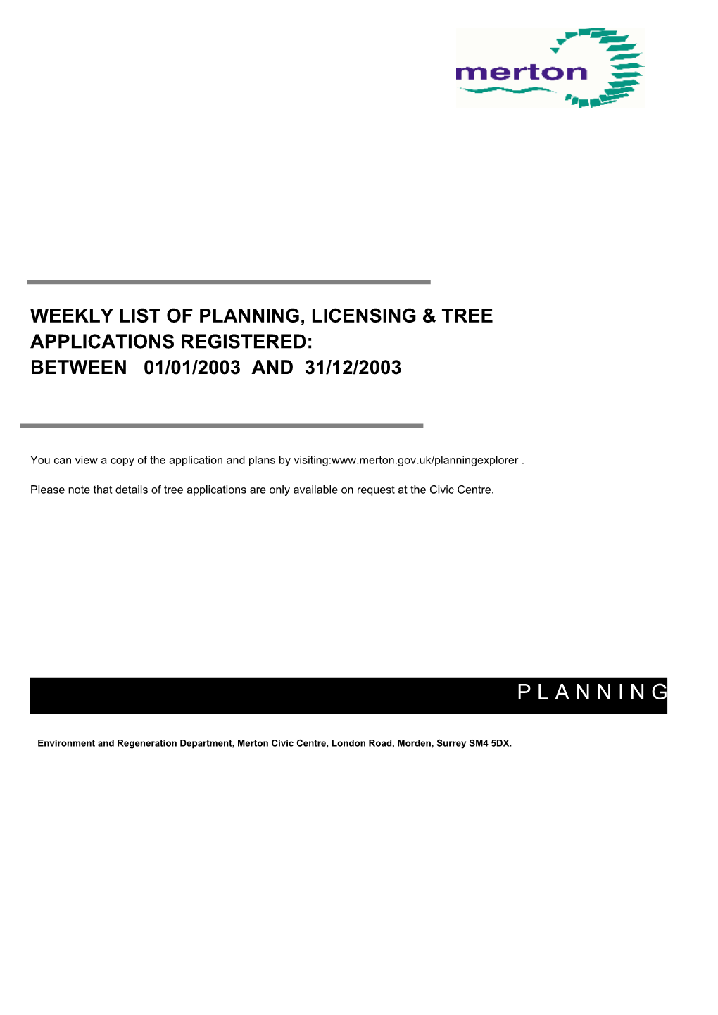 2003 Planning and Tree Applications