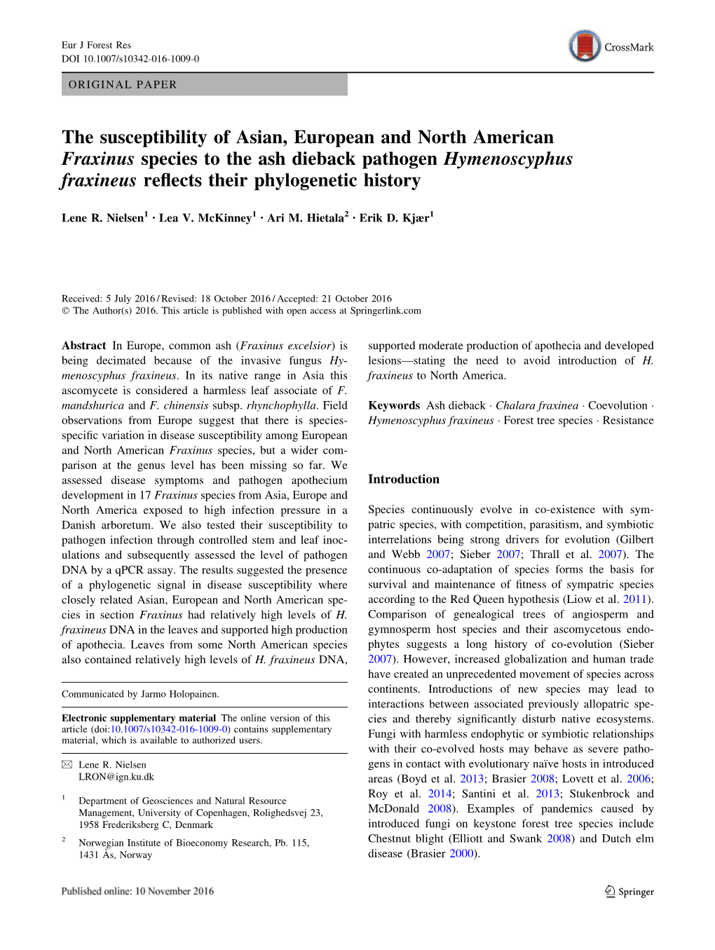 The Susceptibility of Asian, European and North American Fraxinus Species to the Ash Dieback Pathogen Hymenoscyphus Fraxineus Reﬂects Their Phylogenetic History