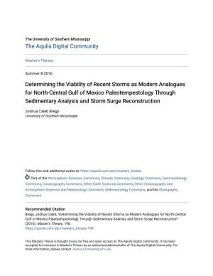 Determining the Viability of Recent Storms As Modern Analogues For