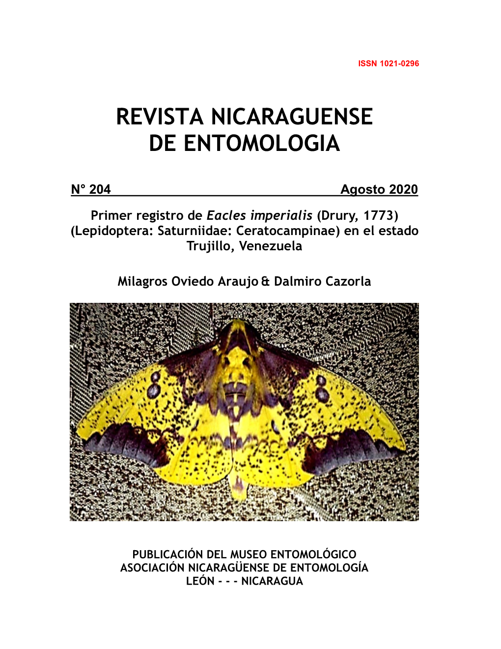 Primer Registro De Eacles Imperialis (Drury, 1773) (Lepidoptera: Saturniidae: Ceratocampinae) En El Estado Trujillo, Venezuela
