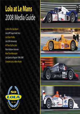 Lola at Le Mans 2008 Media Guide