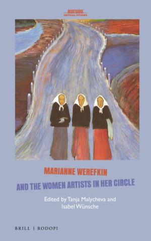 Marianne Werefkin and the Women Artists in Her Circle