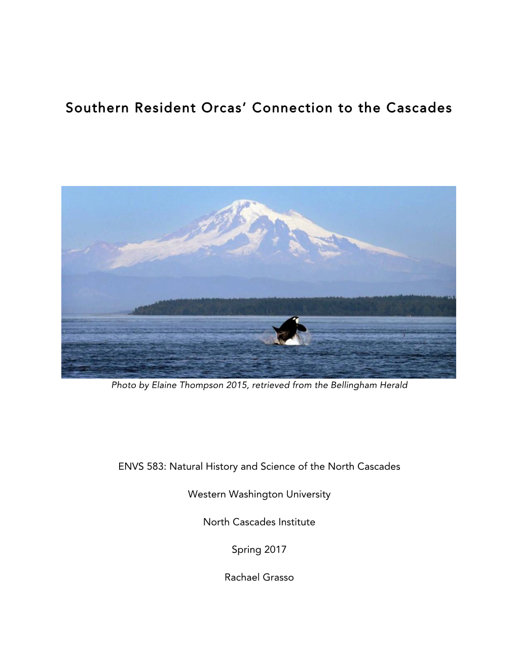 Southern Resident Orcas' Connection to the Cascades