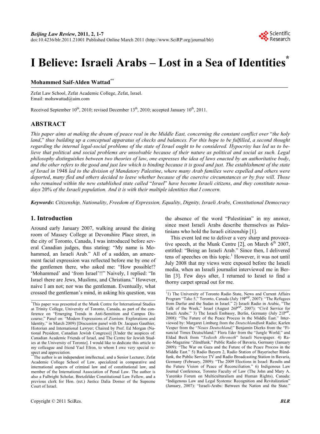 I Believe: Israeli Arabs – Lost in a Sea of Identities*