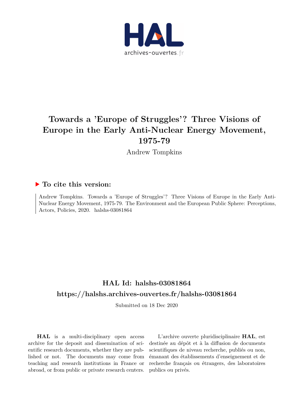 Three Visions of Europe in the Early Anti-Nuclear Energy Movement, 1975-79 Andrew Tompkins