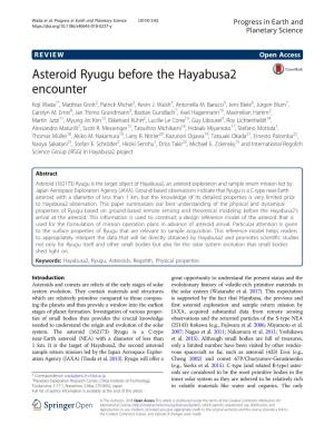 Asteroid Ryugu Before the Hayabusa2 Encounter Koji Wada1*, Matthias Grott2, Patrick Michel3, Kevin J