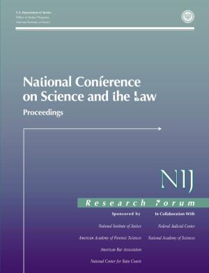 National Conference on Science and the Law Proceedings