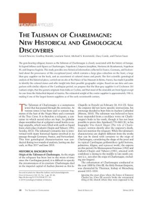 THE TALISMAN of CHARLEMAGNE: NEW HISTORICAL and GEMOLOGICAL DISCOVERIES Gerard Panczer, Geoffray Riondet, Lauriane Forest, Michael S
