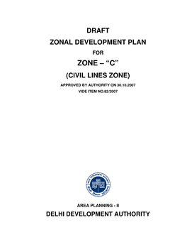 Zone – “C” (Civil Lines Zone)