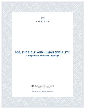 GOD, the BIBLE, and HUMAN SEXUALITY: a Response to Revisionist Readings