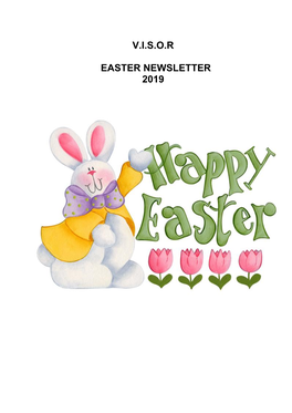 VISOR Easter 2019 Newsletter