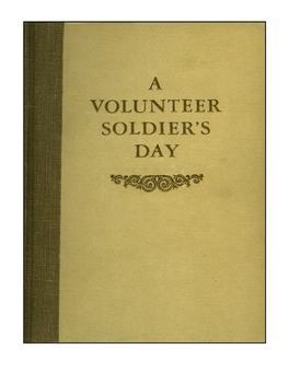 A Volunteer Soldier's Day