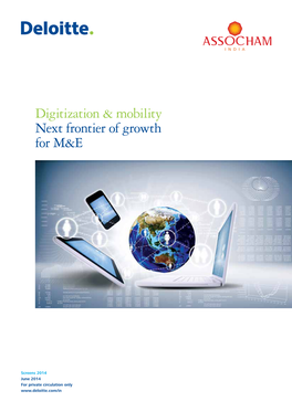 Digitization & Mobility Next Frontier of Growth for M&E