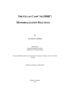 The Gulag Camp “Alzhir”: Memorialization Practices