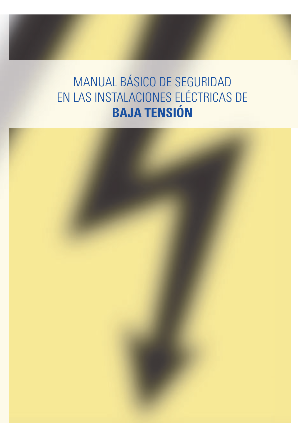 Manual Básico De Seguridad En Instalaciones Eléctricas De Baja Tensión ...