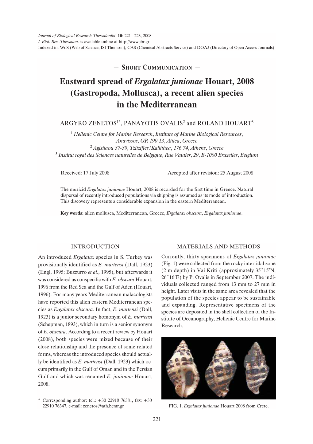 Eastward Spread of Ergalatax Junionae Houart, 2008 (Gastropoda, Mollusca), a Recent Alien Species in the Mediterranean