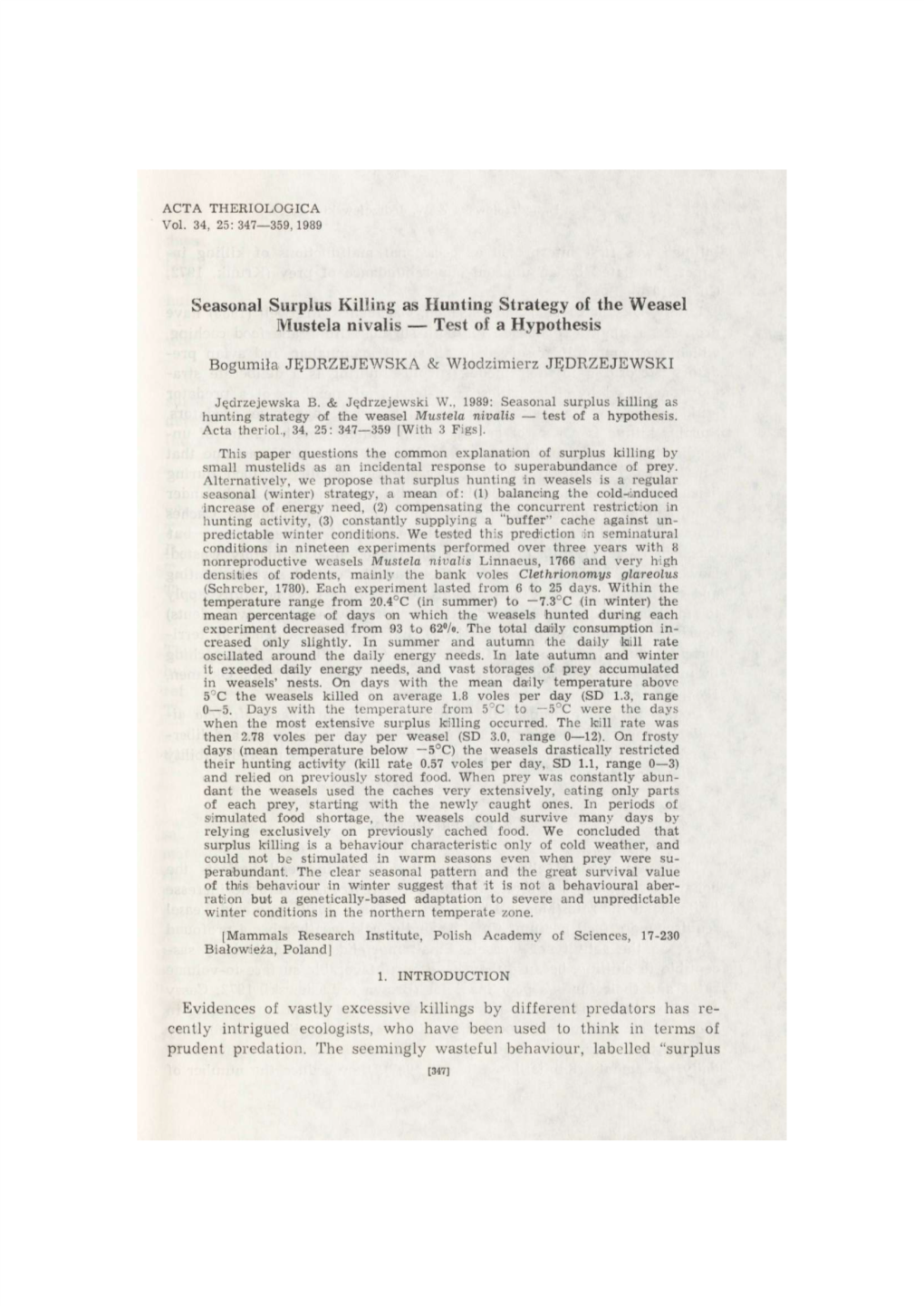 Seasonal Surplus Killing As Hunting Strategy of the Weasel Mustela Nivalis — Test of a Hypothesis