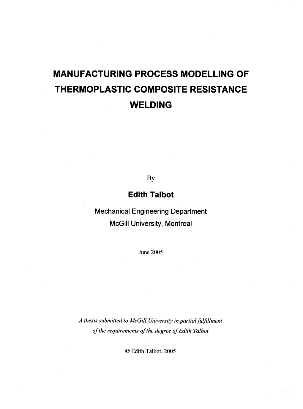 Manufacturing Process Modelling of Thermoplastic Composite Resistance Welding