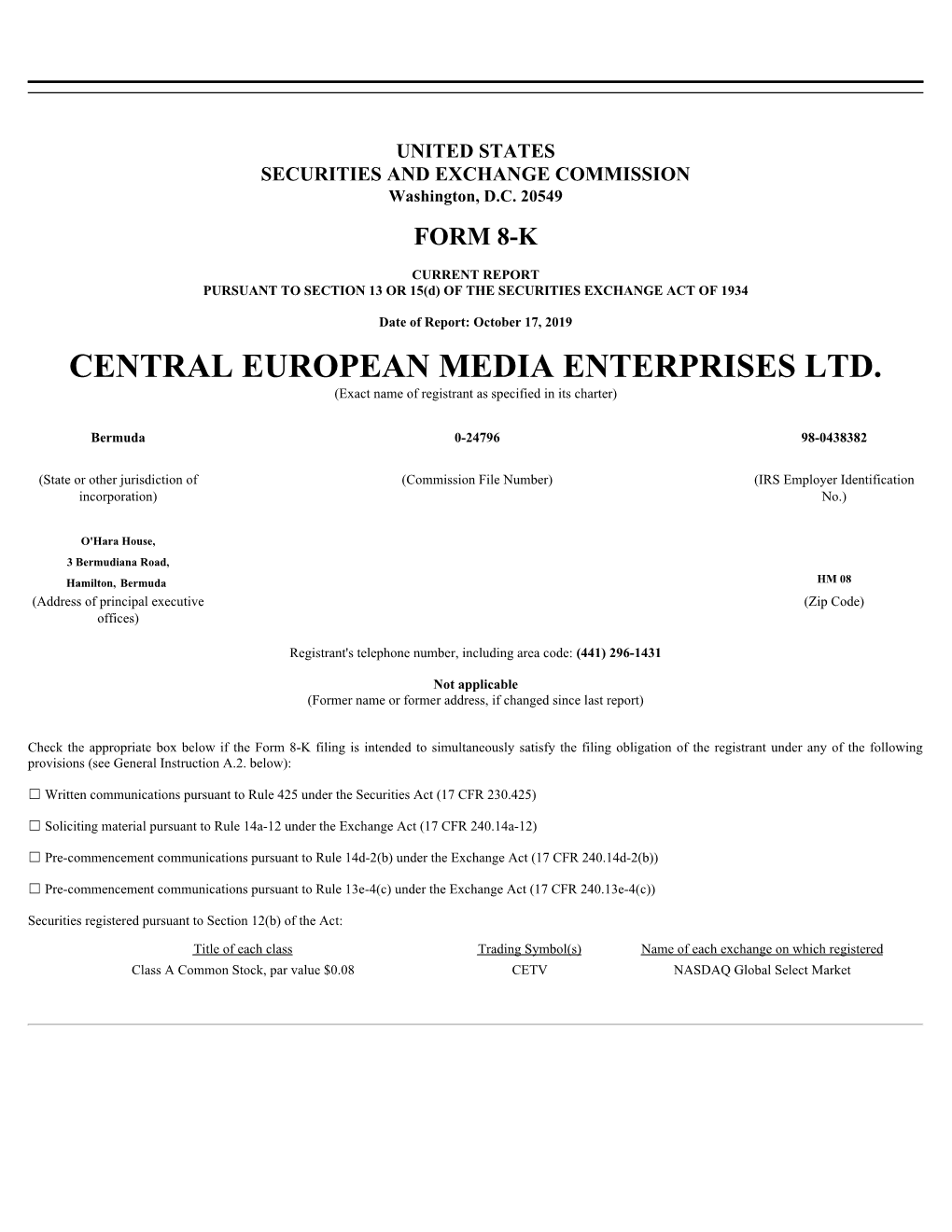 CENTRAL EUROPEAN MEDIA ENTERPRISES LTD. (Exact Name of Registrant As Specified in Its Charter)