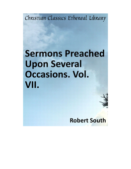 Sermons Preached Upon Several Occasions. Vol. VII