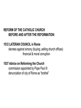 Reform of the Catholic Church Before and After the Reformation