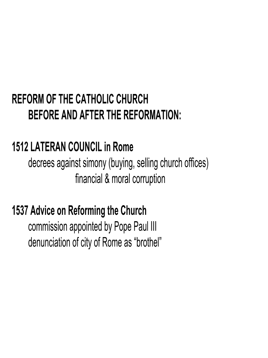 Reform Of The Catholic Church Before And After The Reformation - DocsLib