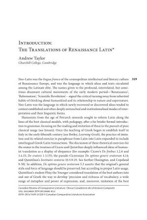 Introduction: the Translations of Renaissance Latin* Andrew Taylor Churchill College, Cambridge