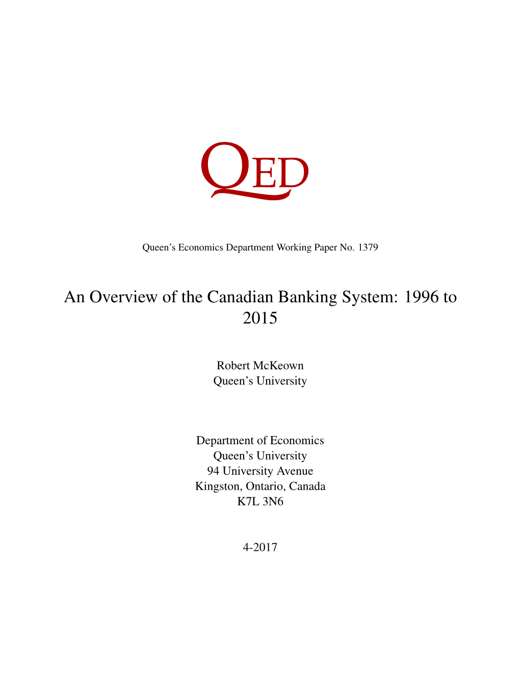 An Overview of the Canadian Banking System: 1996 to 2015