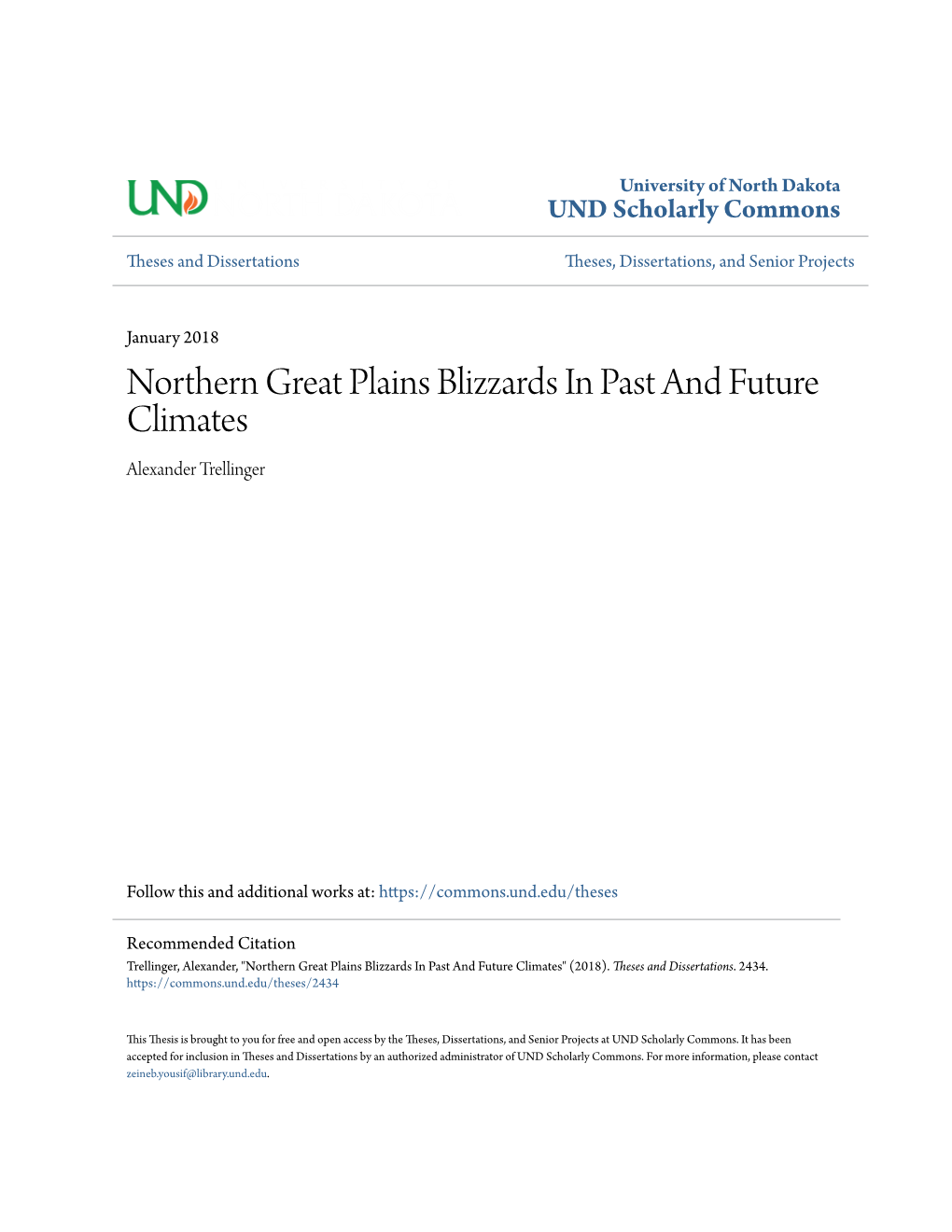 Northern Great Plains Blizzards in Past and Future Climates Alexander Trellinger