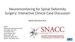Neuromonitoring for Spinal Deformity Surgery: Interactive Clinical Case Discussion