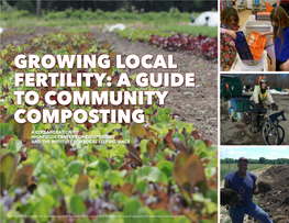 A Guide to Community Composting a Collaboration of Highfields Center for Composting and the Institute for Local Self-Reliance