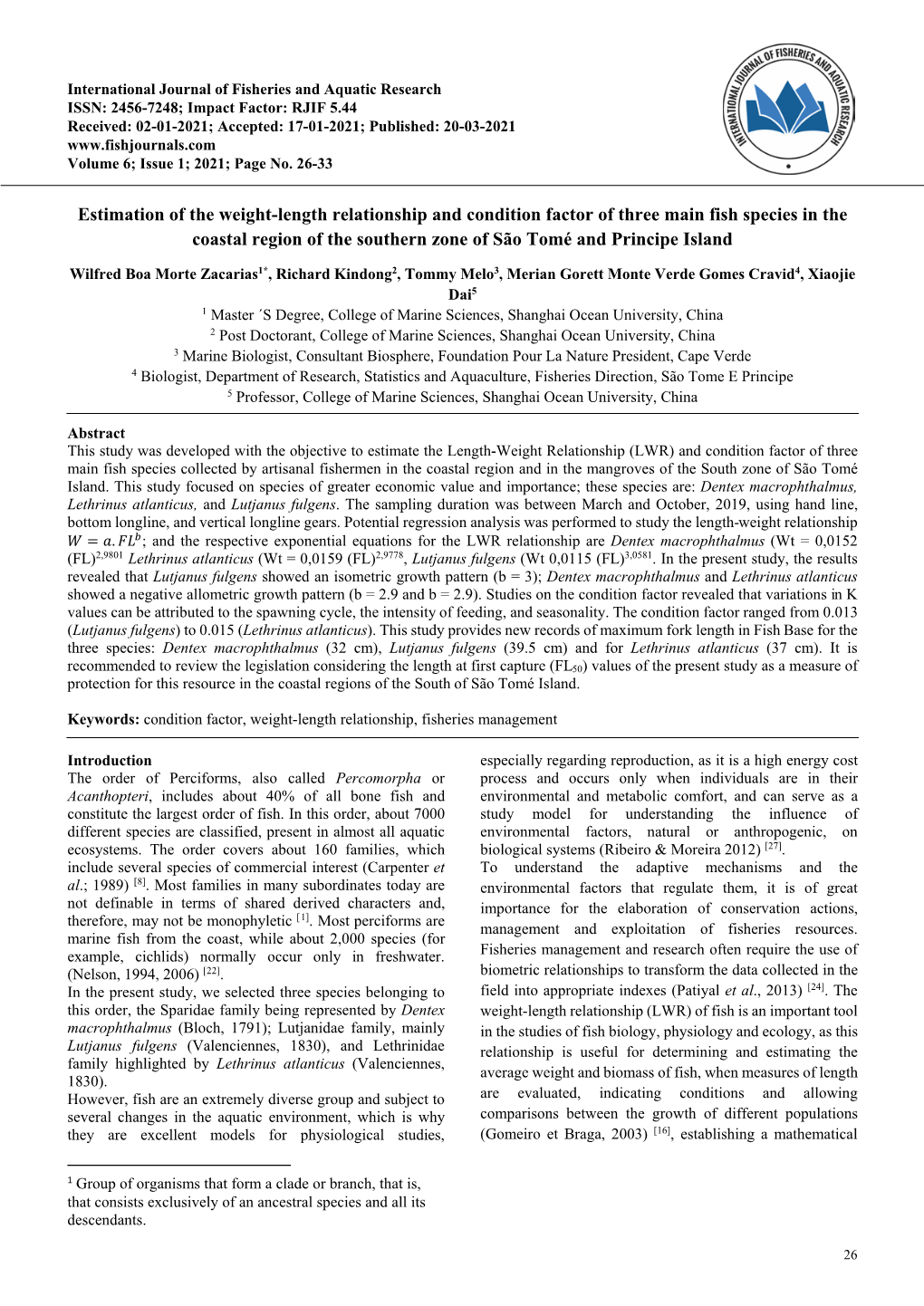 Estimation of the Weight-Length Relationship and Condition Factor of Three Main Fish Species in the Coastal Region of the Southe