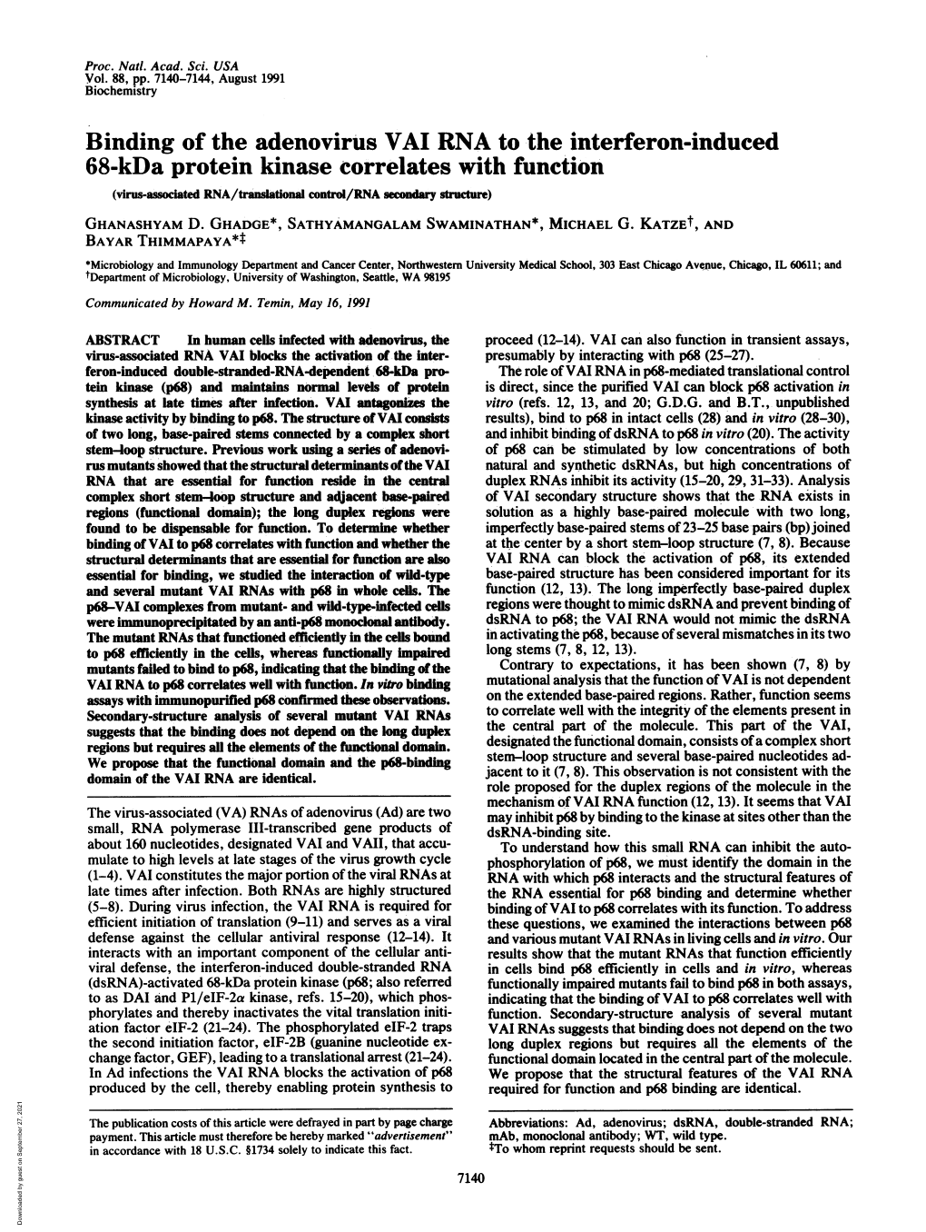 Binding of the Adenovirus VAI RNA to the Interferon-Induced 68-Kda Protein Kinase Correlates with Function