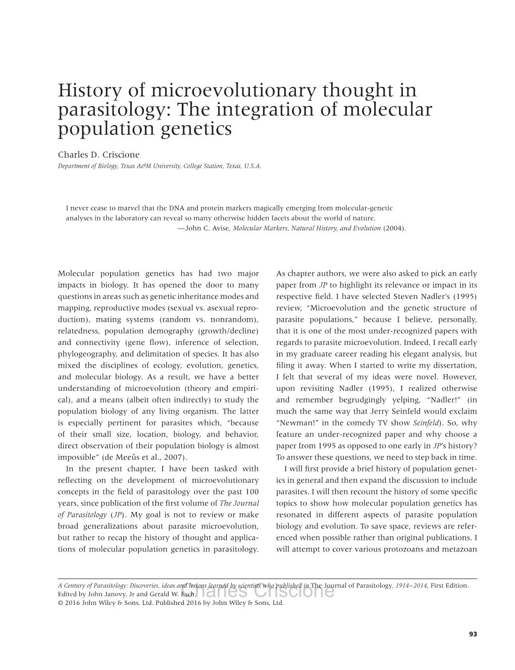 A Century of Parasitology: Discoveries, Ideas and Lessons Learned by Scientists Who Published in the Journal of Parasitology, 1914–2014, First Edition