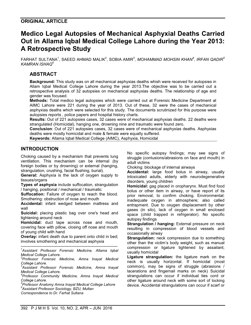 Medico Legal Autopsies of Mechanical Asphyxial Deaths Carried out in Allama Iqbal Medical College Lahore During the Year 2013: a Retrospective Study