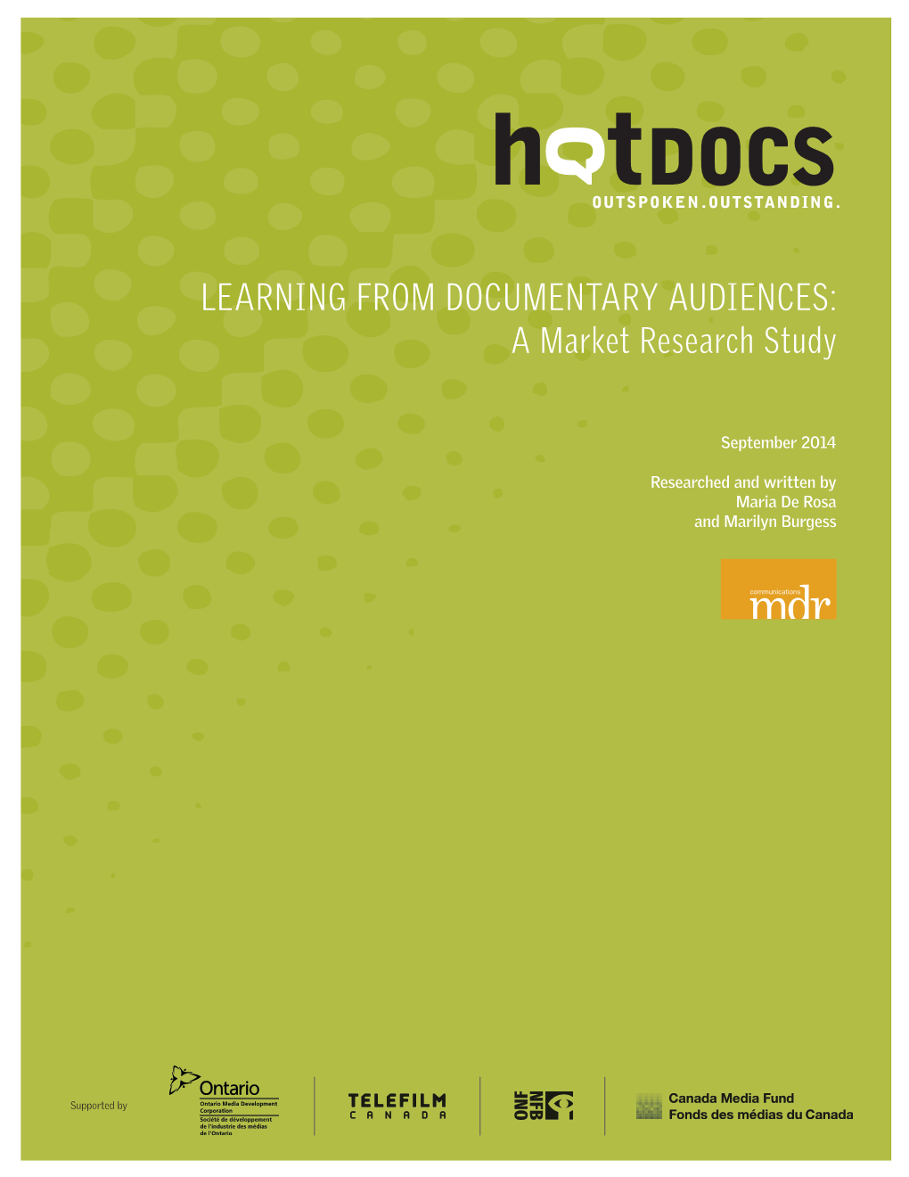 LEARNING from DOCUMENTARY AUDIENCES: a Market Research Study