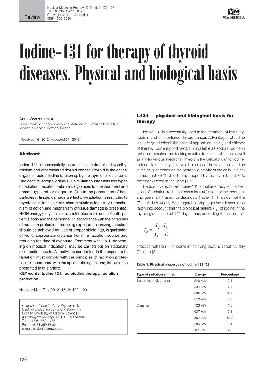 Iodine-131 for Therapy of Thyroid Diseases. Physical and Biological Basis