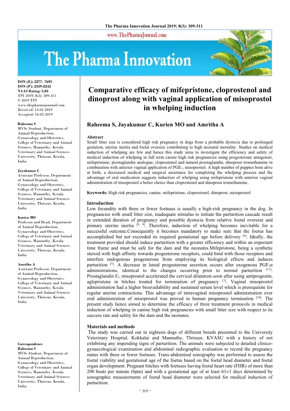 Comparative Efficacy of Mifepristone, Cloprostenol and Dinoprost Along