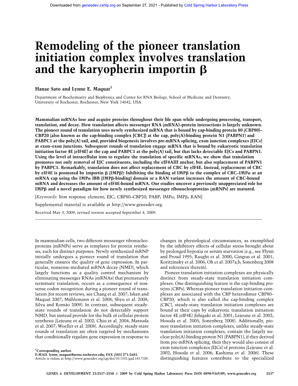 Remodeling of the Pioneer Translation Initiation Complex Involves Translation and the Karyopherin Importin B