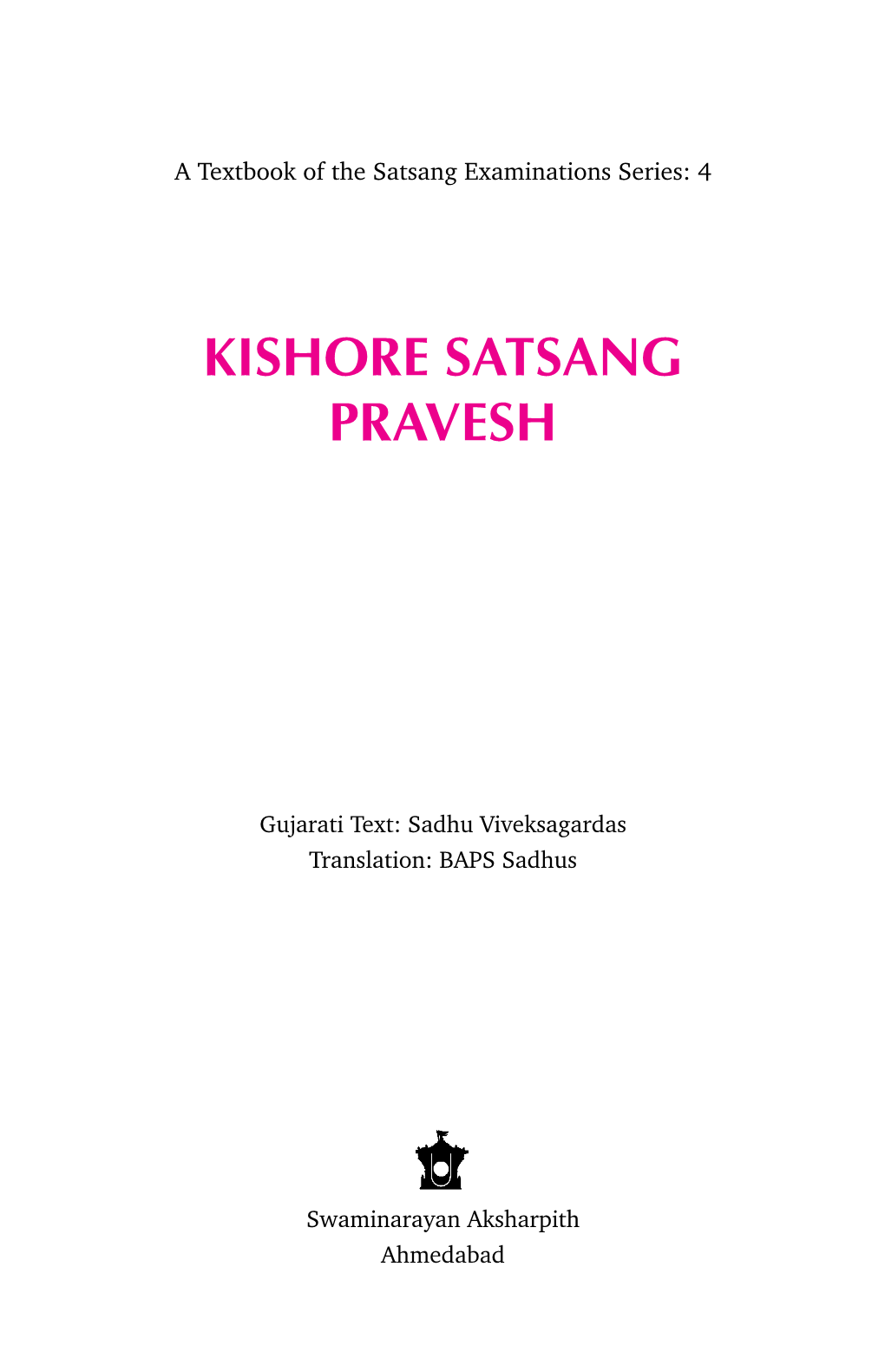 KISHORE SATSANG Pravesh