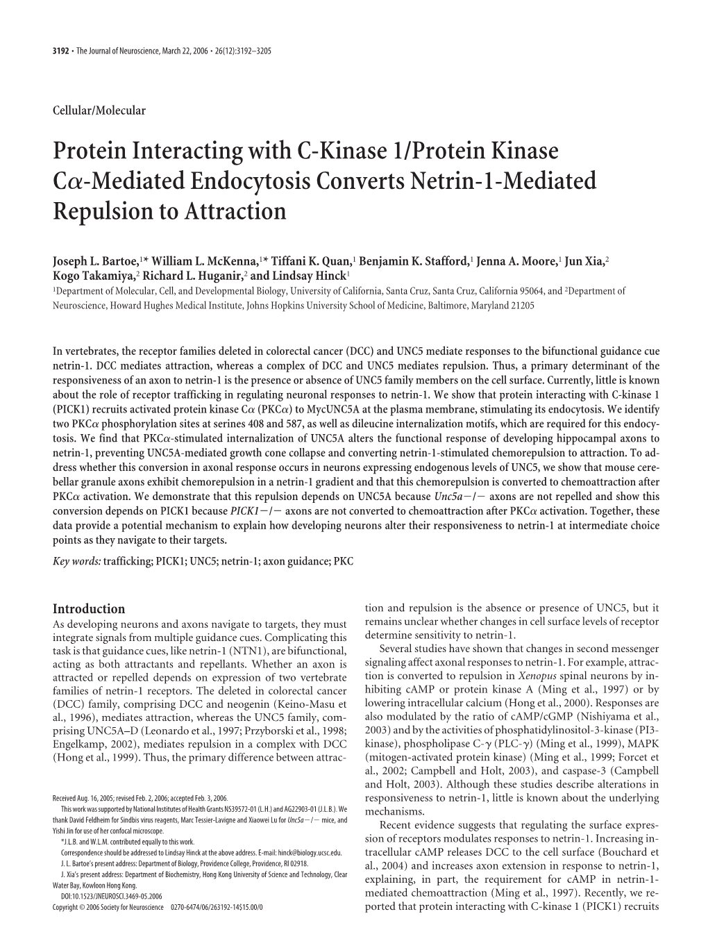 Protein Interacting with C-Kinase 1/Protein Kinase C␣-Mediated Endocytosis Converts Netrin-1-Mediated Repulsion to Attraction