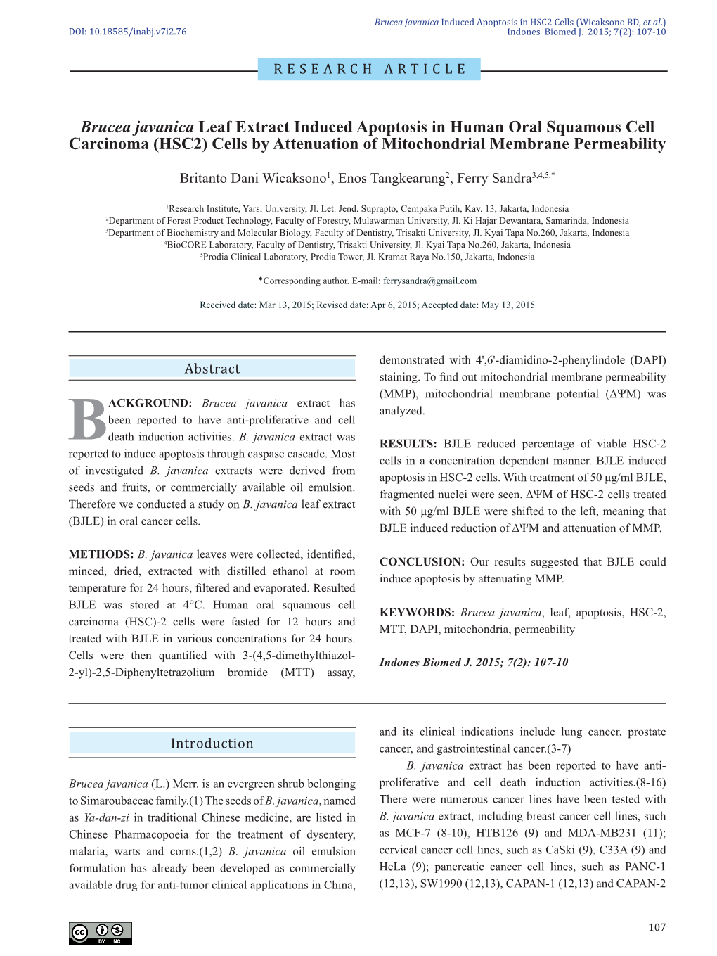 Brucea Javanica Induced Apoptosis in HSC2 Cells (Wicaksono BD, Et Al.) DOI: 10.18585/Inabj.V7i2.76 Indones Biomed J