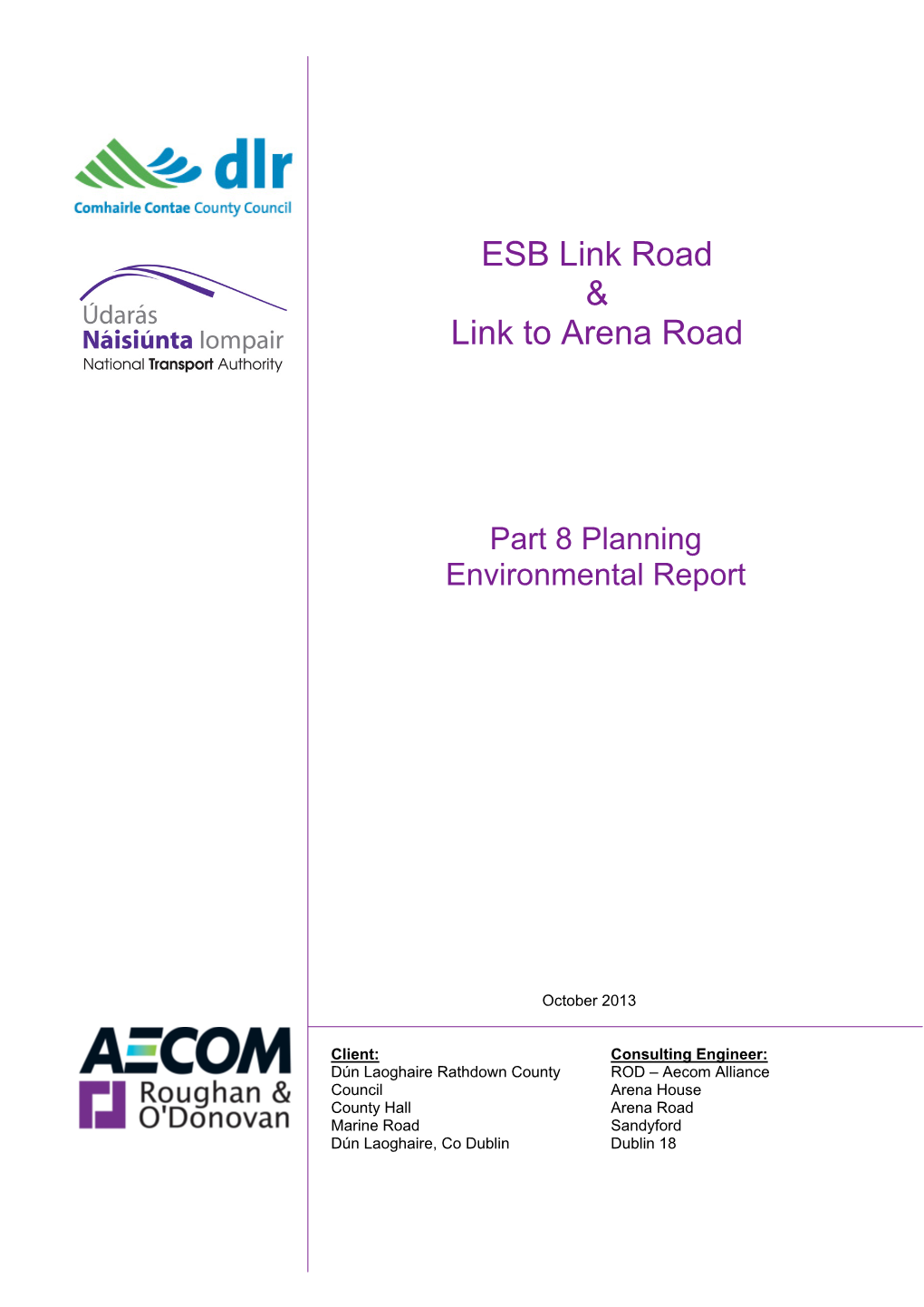 ESB Link Road & Link to Arena Road